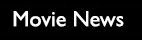 movie news